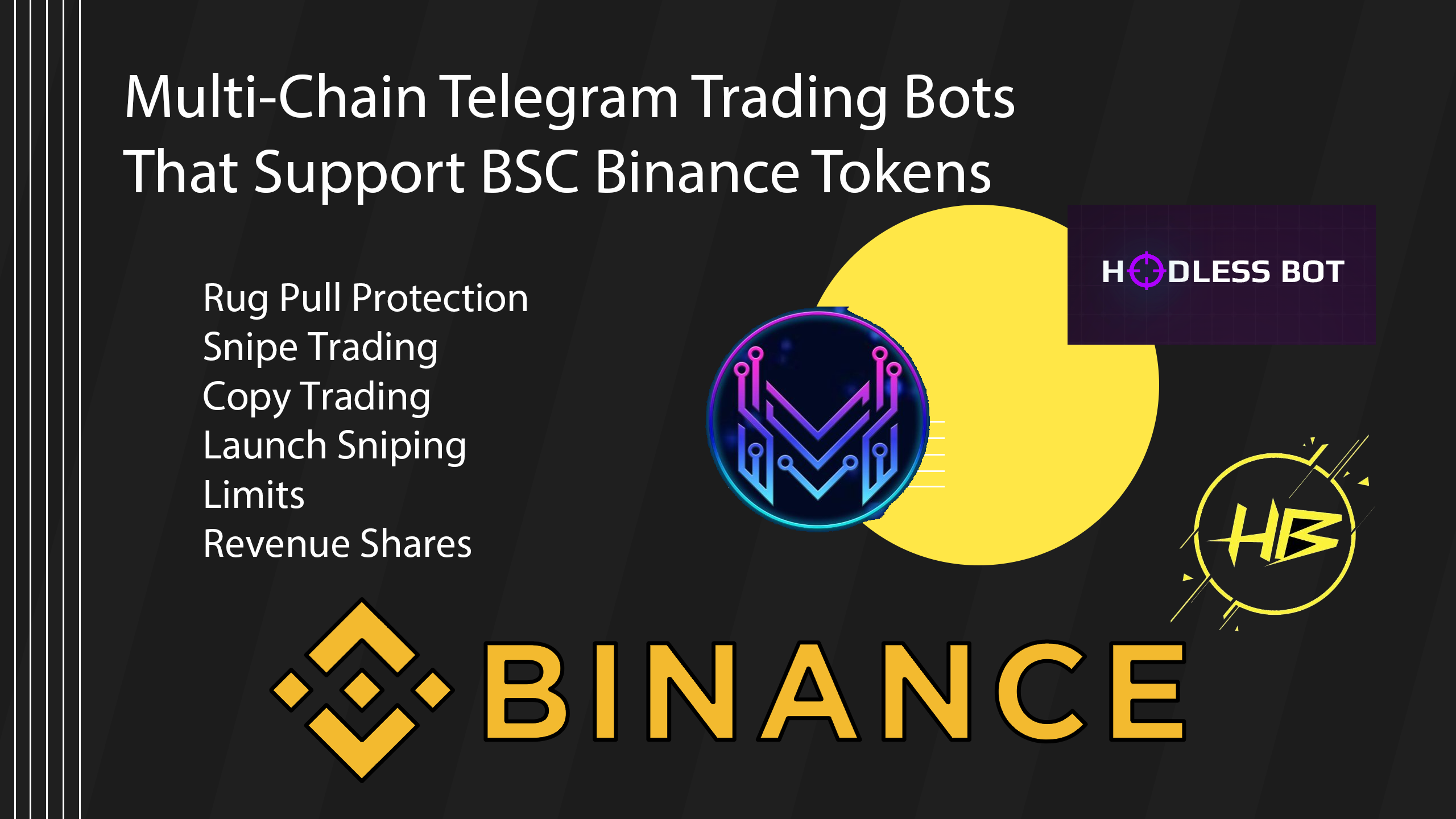 Read more about the article Multi-Chain Trade Bot Apps That Support BSC Binance Tokens