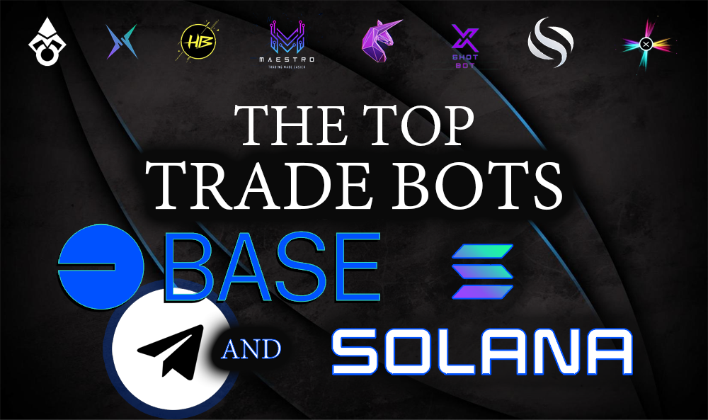 You are currently viewing Top SOLANA & BASE Trade Bot Apps