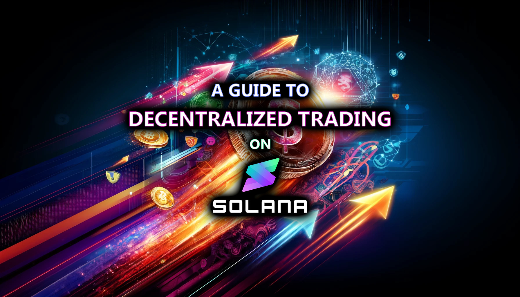 Read more about the article DEFI Crypto Trading On Solana: The Best DEX Options