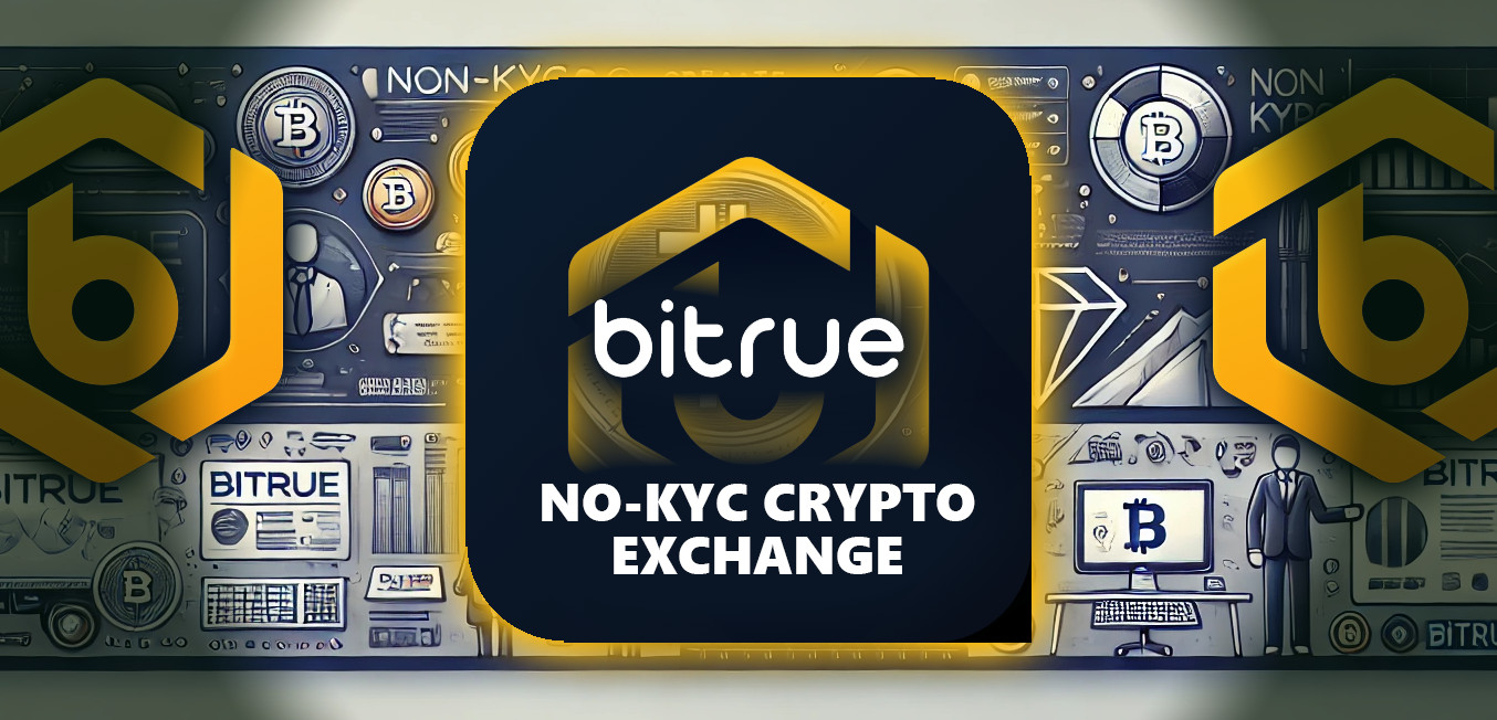 You are currently viewing Trading with BITRUE: A NON KYC Crypto to Crypto Exchange