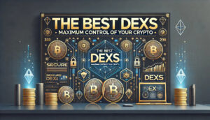 The Best DEXS