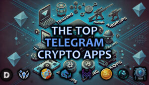 Read more about the article The Best Telegram Web Apps For Trading and Earning Crypto