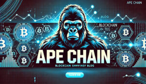 Read more about the article $Ape Coin and the New ApeChain : How to APE